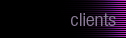 Clients